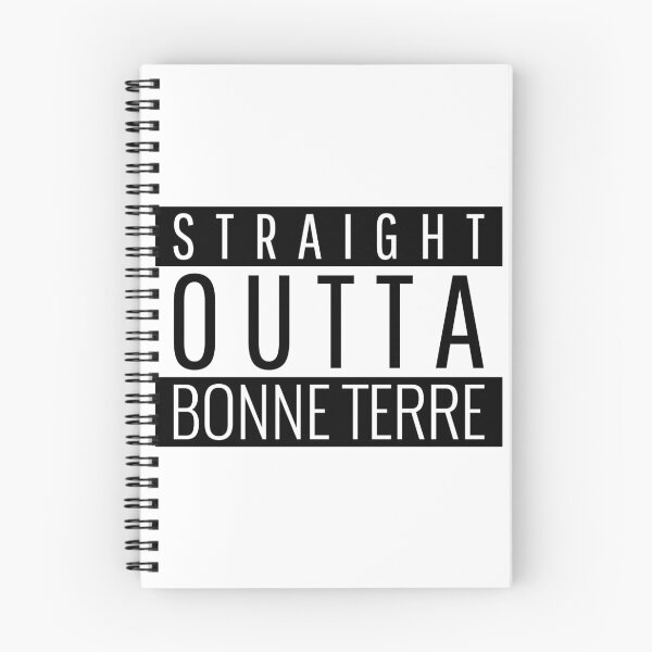 Item preview, Straight Outta Bonne Terre Missouri Bonne Terre MO designed and sold by Teelogic.