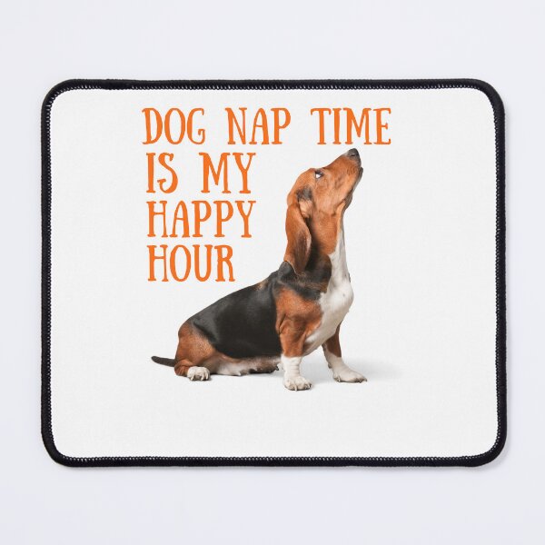 Item preview, Dog Nap Time Is My Happy Hour designed and sold by 69hoffman.