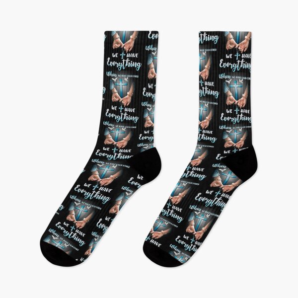 Item preview, When we have each other we have everything Cool gif. Ever Classic . designed and sold by hugerrsmaine.