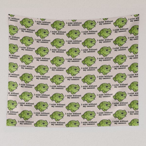 Item preview, I Exist Without My Consent Existential Toad designed and sold by litzyminhodges.