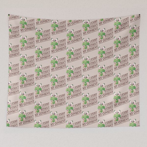 Item preview, I Exist Without My Consent Frog Funny Surreal Meme Me   designed and sold by litzyminhodges.