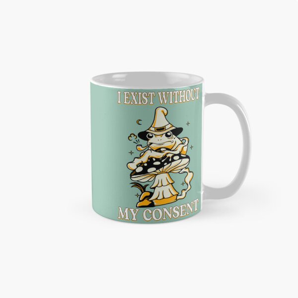 Item preview, I Exist Without My Consent Frog Funny Surreal Meme Me IR   designed and sold by litzyminhodges.