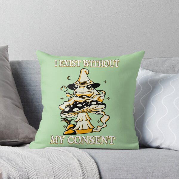 Item preview, I Exist Without My Consent Frog Funny Surreal Meme Me IR   designed and sold by litzyminhodges.