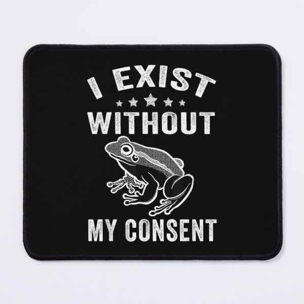 Item preview, I Exist Without My Consent Funny Frog Retro Vintage    designed and sold by litzyminhodges.