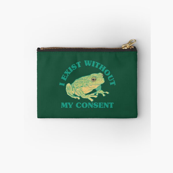 Item preview, I Exist Without My Consent Funny   designed and sold by litzyminhodges.