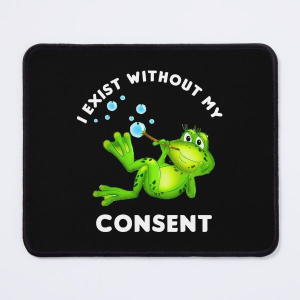 Item preview, i exist without my consent gift   designed and sold by litzyminhodges.