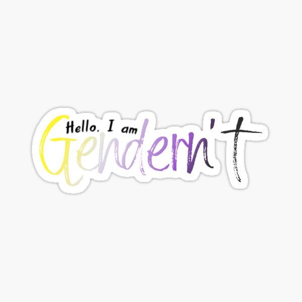 Hello I Am Gendernt Non Binary Lqbtq Pride Sticker By