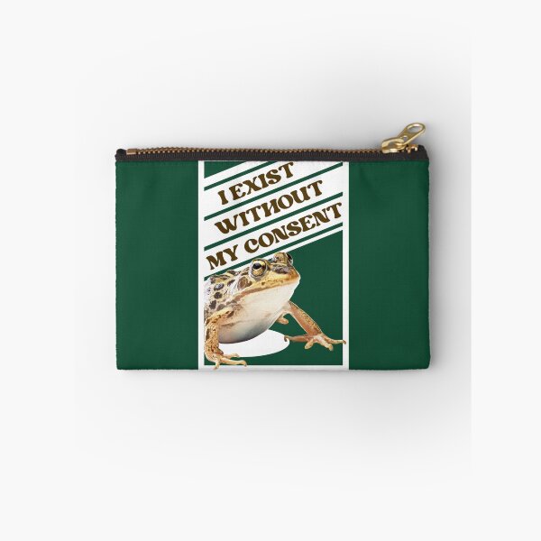 Item preview, I Exist Without My Consent Meme Frog      designed and sold by litzyminhodges.