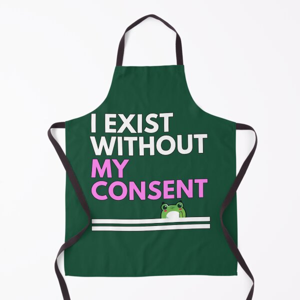 Item preview, i exist without my consent, Cute Frog   designed and sold by litzyminhodges.