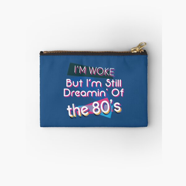 Item preview, I_m Woke But Still Dreamin_ Of The 80_s Awesome   designed and sold by litzyminhodges.