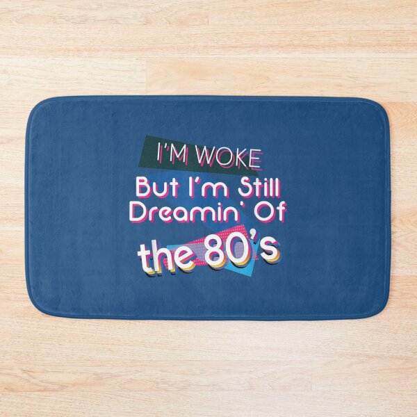 Item preview, I_m Woke But Still Dreamin_ Of The 80_s Awesome   designed and sold by litzyminhodges.