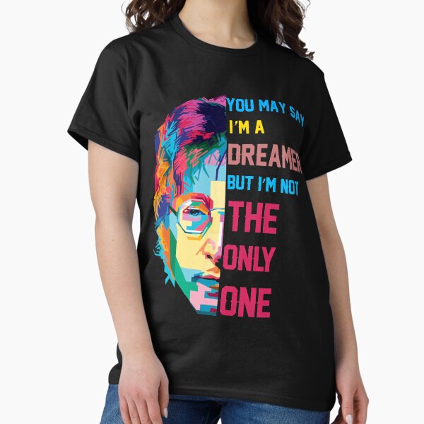 Item preview, You may say I m a Dreamer designed and sold by SharonLaciana.