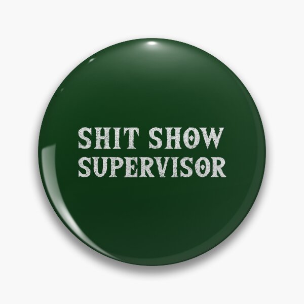 Item preview, Shit Show Supervisor Funny Mom Boss Manager Teacher Gift  designed and sold by MakaTeles.