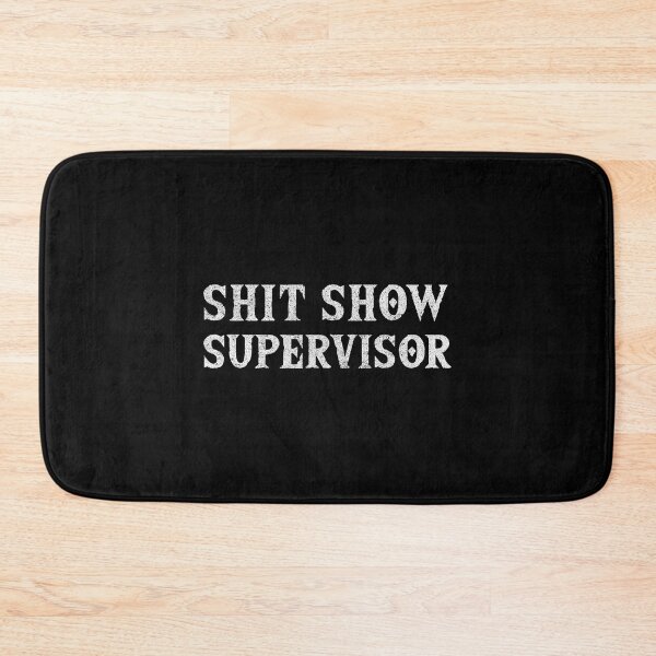 Item preview, Shit Show Supervisor Funny Mom Boss Manager Teacher Gift  designed and sold by MakaTeles.