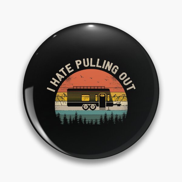 Item preview, Camping I Hate Pulling Out Vintage designed and sold by JesseBale.