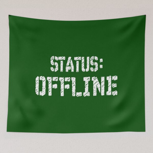 Item preview, STATUS OFFLINE designed and sold by MakaTeles.