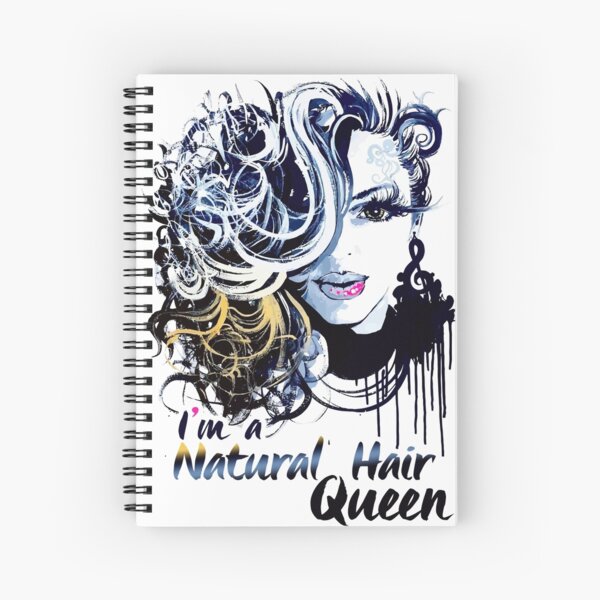 I'M A NATURAL HAIR QUEEN T Shirt/Tees Spiral Notebook
