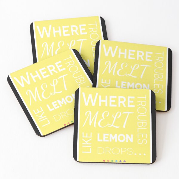 Item preview, Where Troubles Melt Like Lemon Drops Poster designed and sold by ovallwfparid.