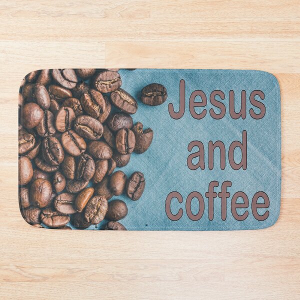 Item preview, Jesus and coffee: daily needs designed and sold by Becky Hunter.