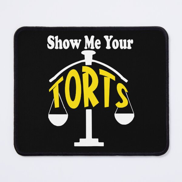 Item preview, Funny Lawyer Quote Show Me Your Torts Lawyer & law graduates designed and sold by FreDricKawillia.