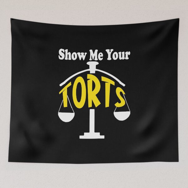 Item preview, Funny Lawyer Quote Show Me Your Torts Lawyer & law graduates designed and sold by FreDricKawillia.