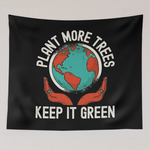Item preview, Earth Day, Plant More Trees Keep It Green Nature designed and sold by Fabvity.