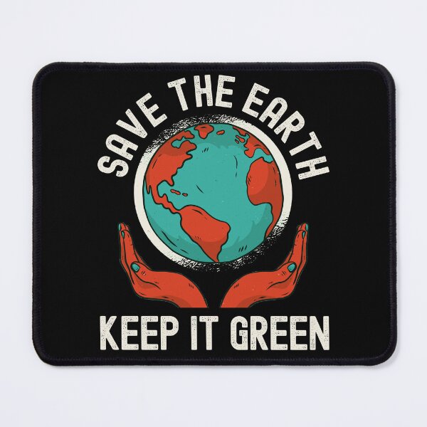 Item preview, Earth Day, Save The Earth Keep It Green Nature designed and sold by Fabvity.