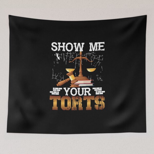 Item preview, Lawyer Show Me Your Torts  designed and sold by FreDricKawillia.