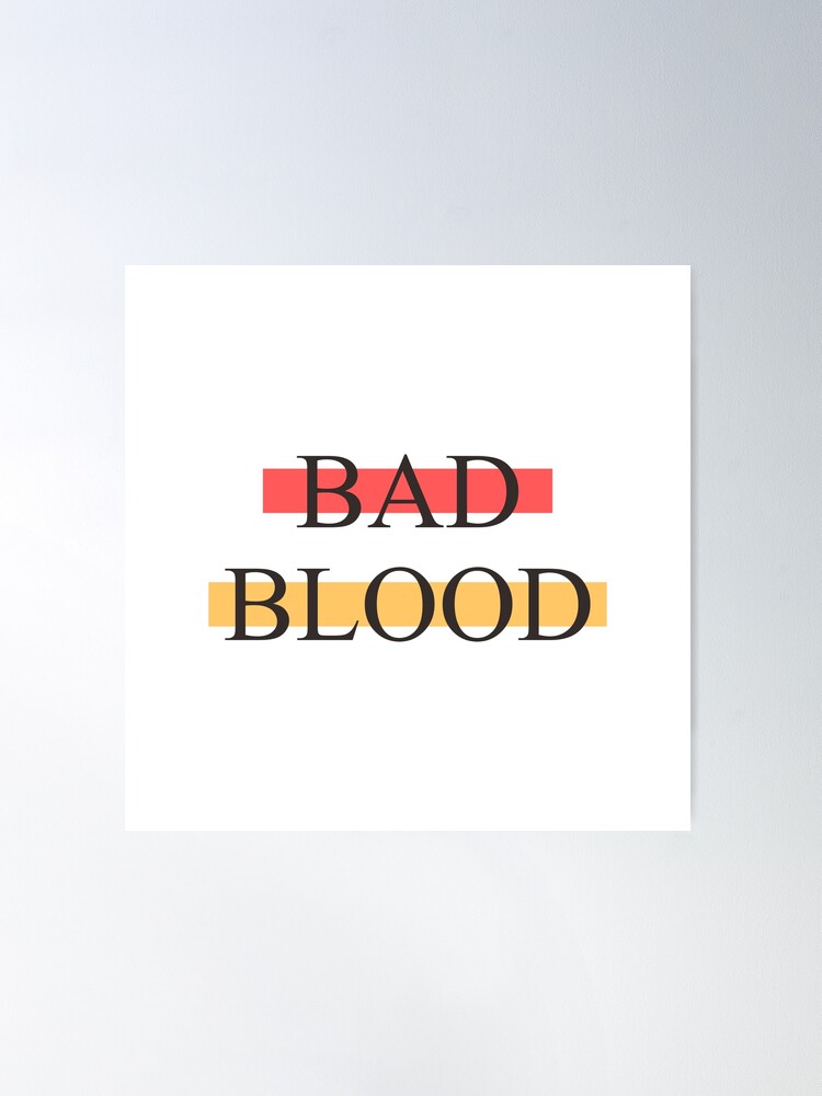 Tag Game: Bad Blood Poster, Requirements: Based upon Taylor…