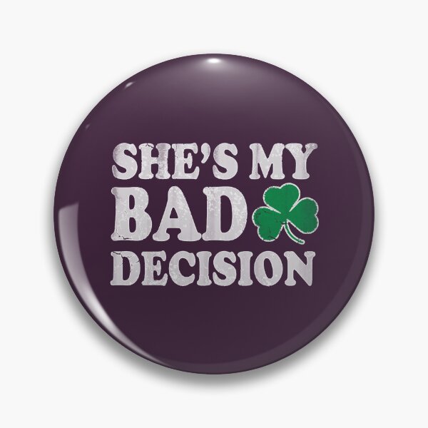 Artikelvorschau, Sie ist meine schlechte Entscheidung Paare St. Patricks Day entworfen und verkauft von ChenChens.