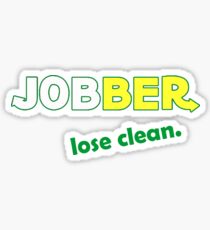 Jobber - lose clean. Sticker