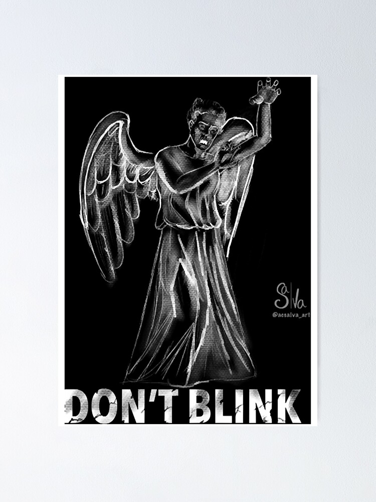 Don't Blink. 