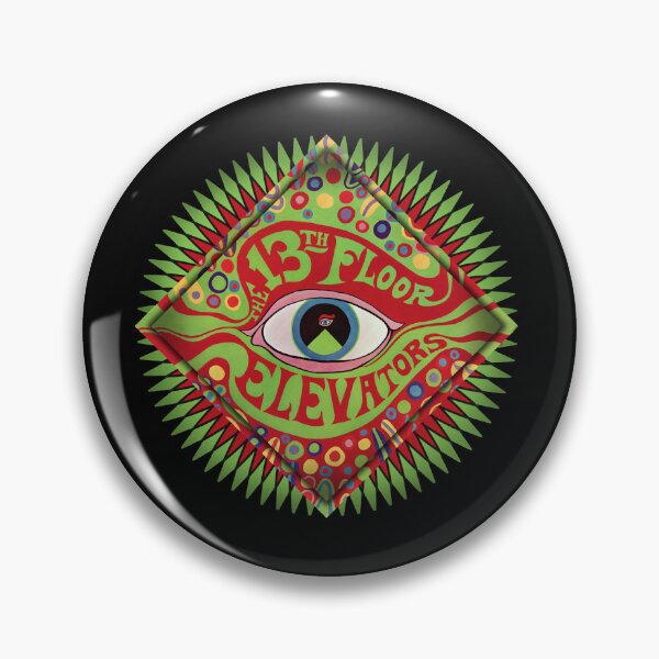 13th Floor Elevators Pins and Buttons for Sale | Redbubble