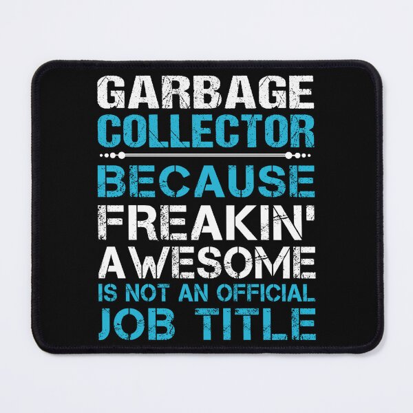 Item preview, Garbage Collector T Shirt - Freaking Awesome Gift Item Tee designed and sold by averiarnol.