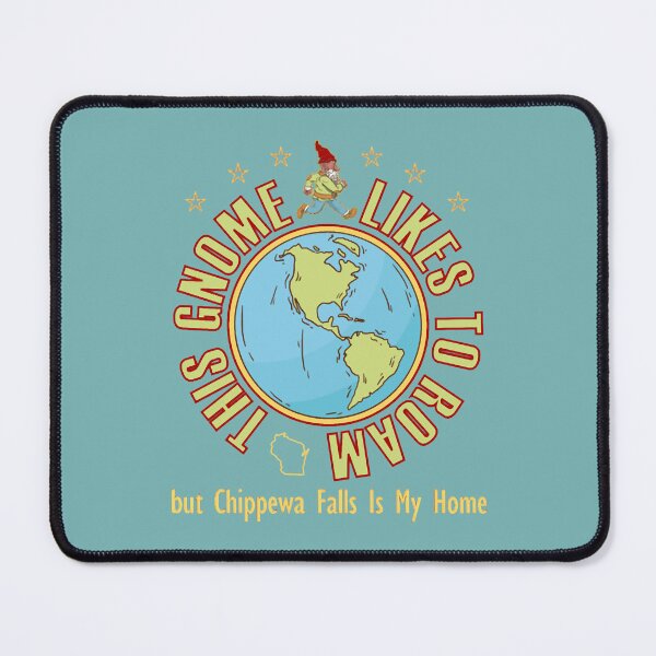 Item preview, Gnome Likes to Roam Chippewa Falls Home Traveler designed and sold by GrooBuas.