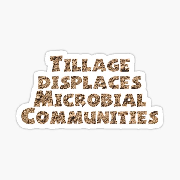 Tillage Displaces Microbial Communities Sticker