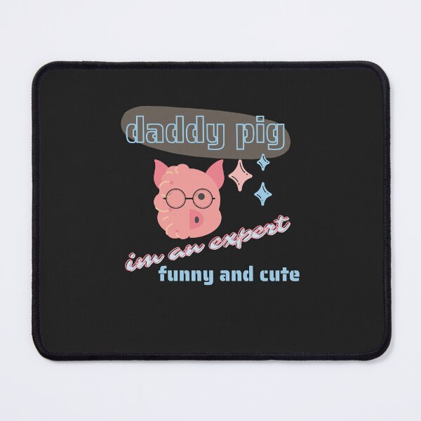 Artikelvorschau, Daddy Pig, ich bin ein lustiger und süßer Klassiker entworfen und verkauft von JakariEzer.