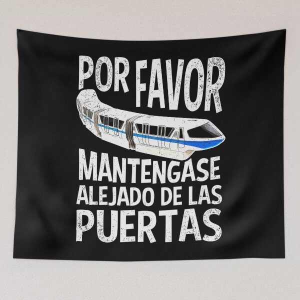Item preview, Por Favor Mantengase Alejado de las Puertas Tee Monorail designed and sold by ChristinaMauri.