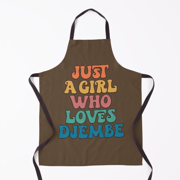 Item preview, Just a Girl who Loves Djembe designed and sold by Americandude.