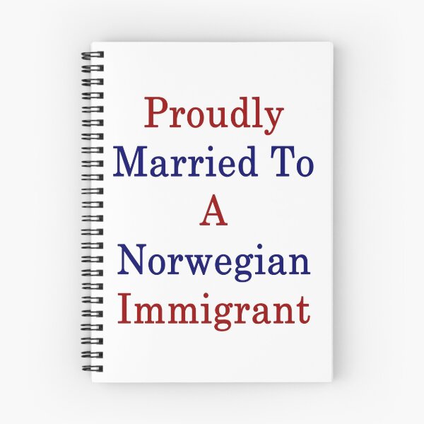 Item preview, Proudly Married To A Norwegian Immigrant  designed and sold by supernova23.