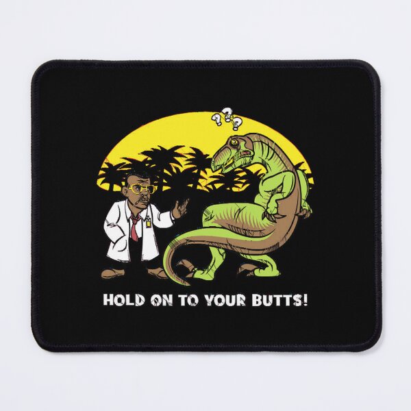 Item preview, Hold On To Your Butts! designed and sold by TanakaSaki.
