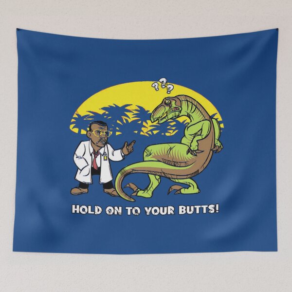 Item preview, Hold On To Your Butts! designed and sold by TanakaSaki.