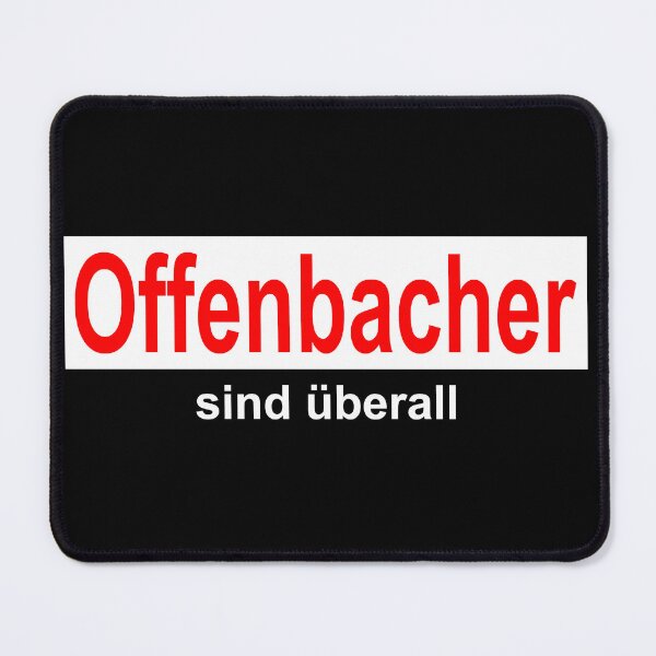 Item preview, OFFENBACHERS ARE EVERYWHERE Hessen Kickers Stolz Offenbach designed and sold by urban-design.