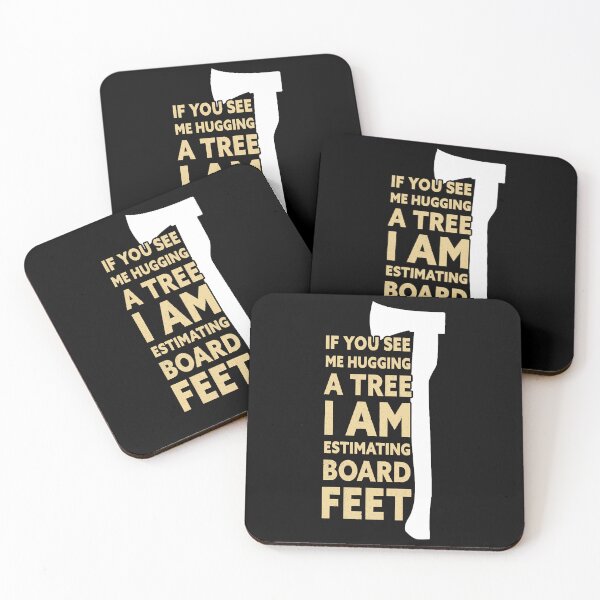Item preview, I Am Estimating Board Feet Funny Lumberjack Logger designed and sold by NicholasGandhi.