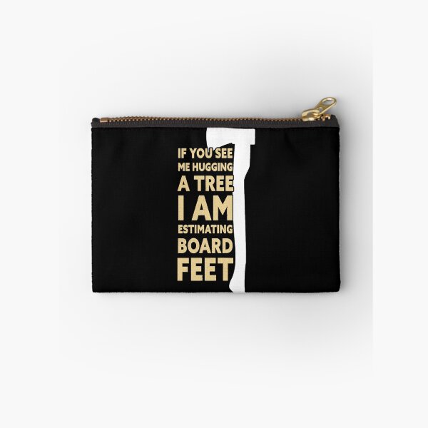 Item preview, I Am Estimating Board Feet Funny Lumberjack Logger designed and sold by NicholasGandhi.