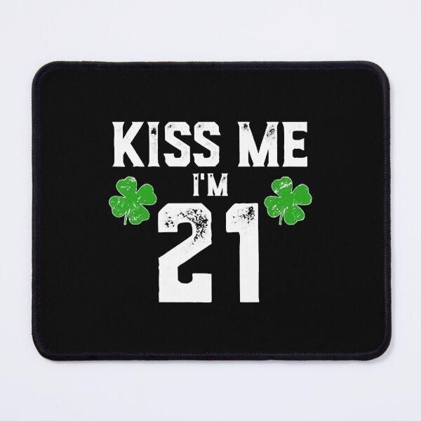 Item preview, Kiss Me I'm 21 Shirt St Pattys Day Birthday Gift designed and sold by NicholasGandhi.