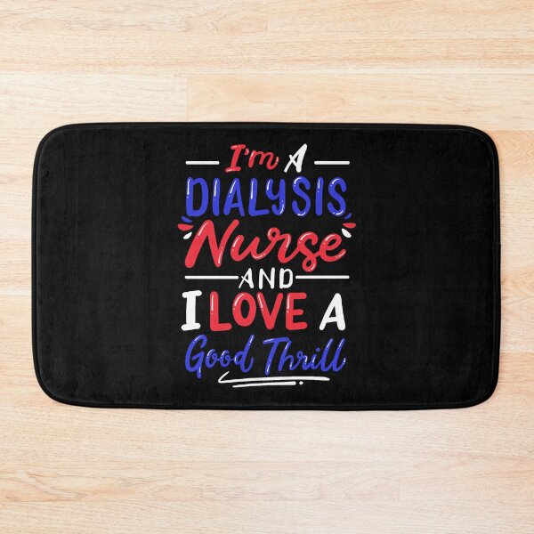 Item preview, Dialysis Nurse Nephrology Nurse designed and sold by ErlingPuskas.