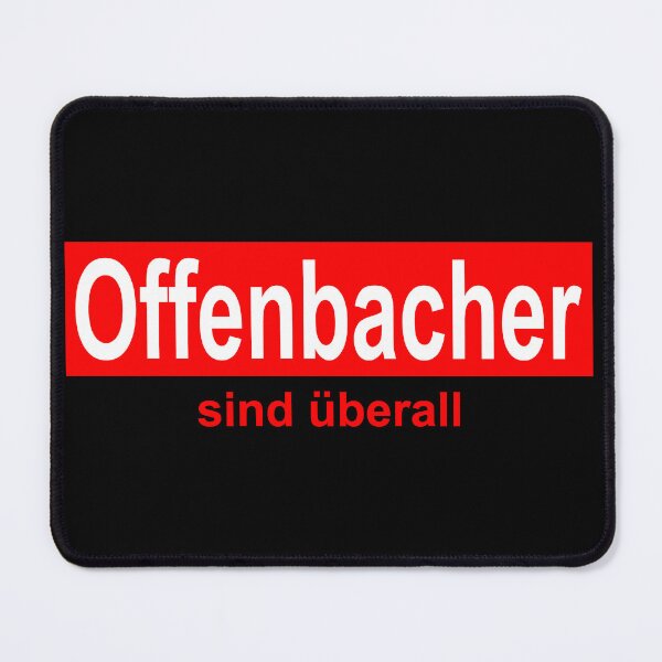 Item preview, Offenbacher are everywhere - Hessen Kickers city Offenbach am Main designed and sold by urban-design.