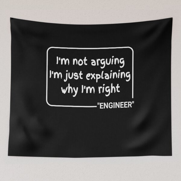 Item preview, Engineer I'm Not Arguing | Cute Funny Engineering Gift Idea designed and sold by Georgiodaccache.