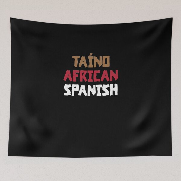 Item preview, Taino African Spanish For Puerto Rican Pride Boricua Latino designed and sold by Nessshirts.